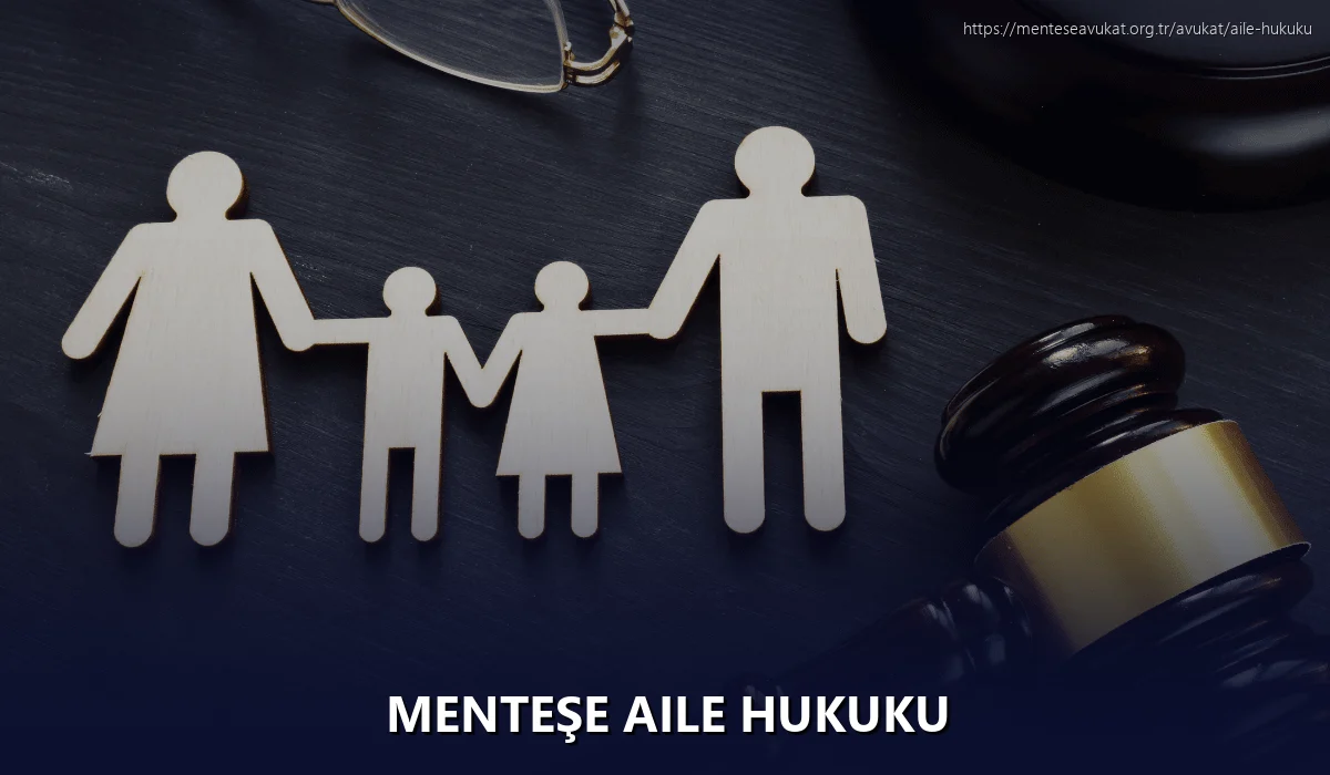 Menteşe Aile Hukuku