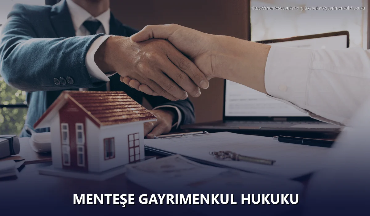 Menteşe Gayrimenkul Hukuku