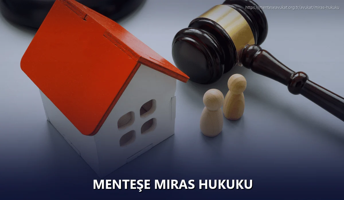 Menteşe Miras Hukuku